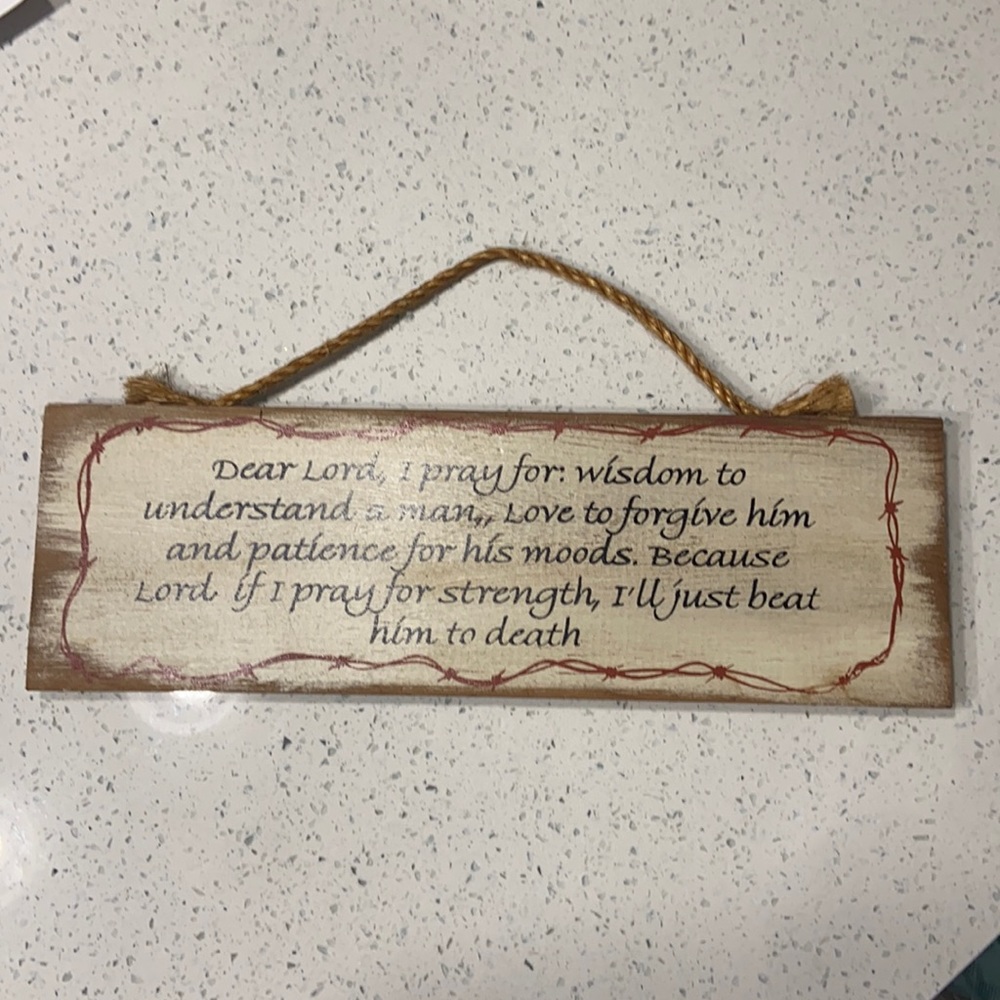 Funny Decorative Sign